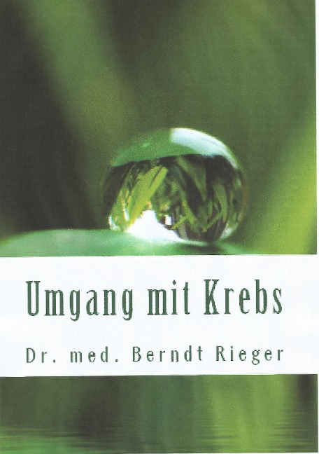 Umgang mit Krebs - Berndt Rieger