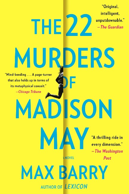 The 22 Murders of Madison May - Max Barry