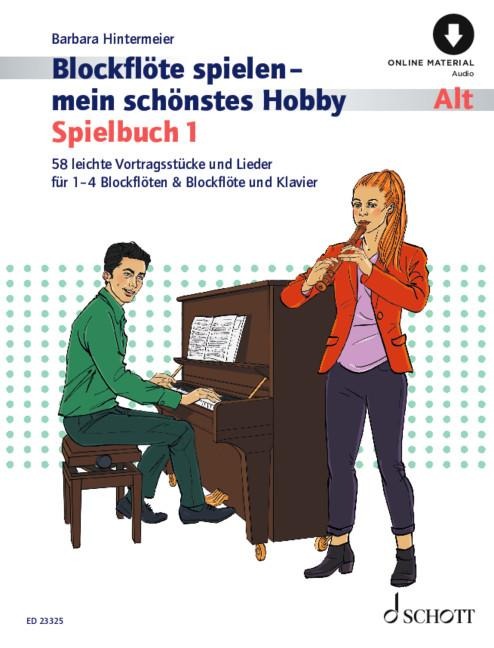 Blockflöte spielen - mein schönstes Hobby Spielbuch - Barbara Hintermeier