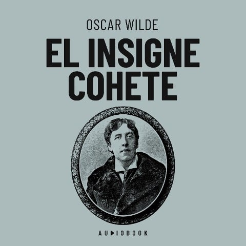 El insigne cohete - Oscar Wilde