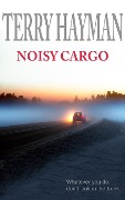 Cover-Bild zum Titel 'Noisy Cargo' von 'Terry Hayman'