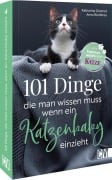 Cover-Bild zum Titel '101 Dinge, die man wissen muss, wenn ein Katzenbaby einzieht' von 'Katharina Osterod, Anna Bleibtreu'
