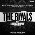 The Rivals: Tales of Sherlock Holmes' Rival Detectives (Dramatisation): 12 BBC Radio Dramas of Mystery and Suspense - Edgar Allan Poe, Jacques Futrelle