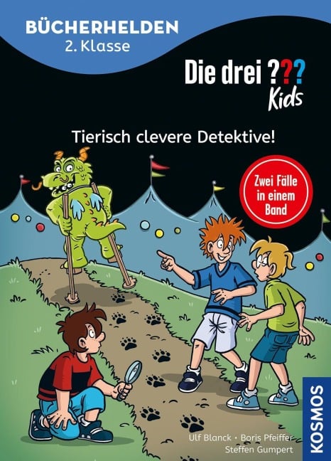 Die drei ??? Kids, Bücherhelden 2. Klasse, Tierisch clevere Detektive - Ulf Blanck, Boris Pfeiffer