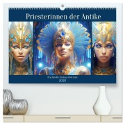Priesterinnen der Antike. Prachtvolle Fantasy-Portraits (hochwertiger Premium Wandkalender 2026 DIN A2 quer), Kunstdruck in Hochglanz - Rose Hurley