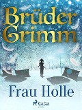 Cover-Bild zum Titel 'Frau Holle' von 'Brüder Grimm'