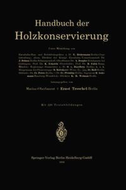 Handbuch der Holzkonservierung - Ernst Troschel, Richard Scheibe