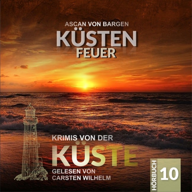 Küstenfeuer - Ascan von Bargen