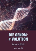 Cover-Bild zum Titel 'Die Genom-E-volution' von 'Ivan Ðikic'