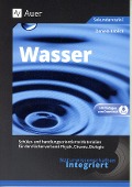 Cover-Bild zum Titel 'Naturwissenschaften integriert: Wasser' von 'Daniela Bablick'