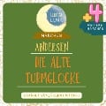 Cover-Bild zum Titel 'Die alte Turmglocke plus vier weitere Märchen von Hans Christian Andersen' von 'Hans Christian Andersen, Luna Luna'