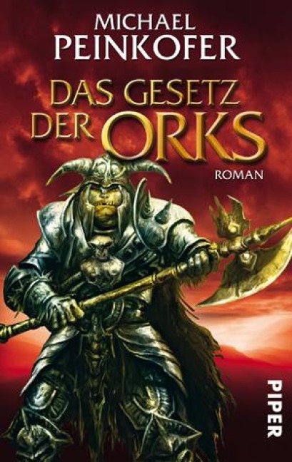 Das Gesetz der Orks - Michael Peinkofer