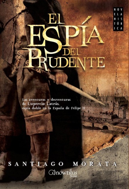 El espía del prudente - Santiago Morata