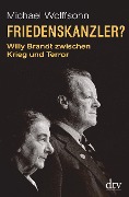 Cover-Bild zum Titel 'Friedenskanzler?' von 'Michael Wolffsohn'