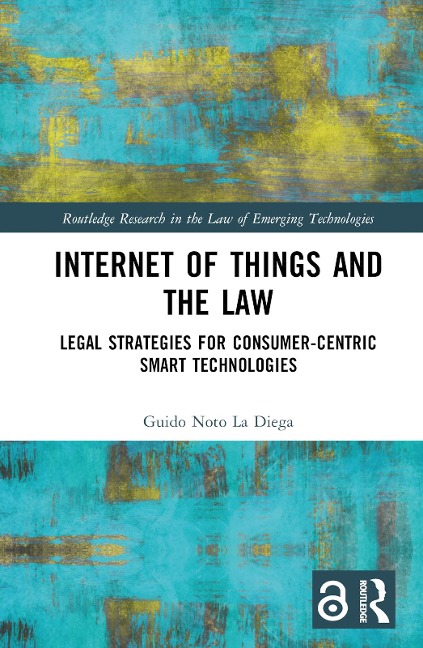 Internet of Things and the Law - Guido Noto La Diega