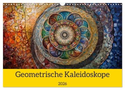 Cover-Bild zum Titel 'Geometrische Kaleidoskope (Wandkalender 2026 DIN A3 quer), CALVENDO Monatskalender' von 'Bonheur Switzerland'