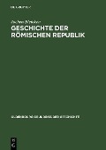 Geschichte der römischen Republik - Jochen Bleicken