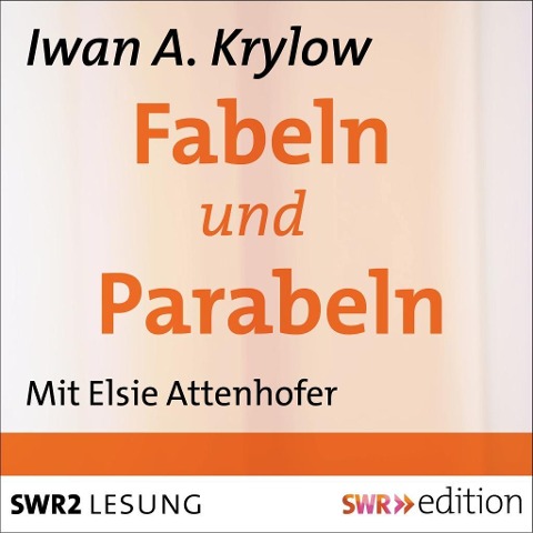 Fabeln und Parabeln - Iwan A. Krylow