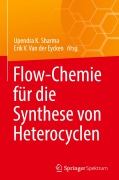 Cover-Bild zum Titel 'Flow-Chemie für die Synthese von Heterocyclen' von ''