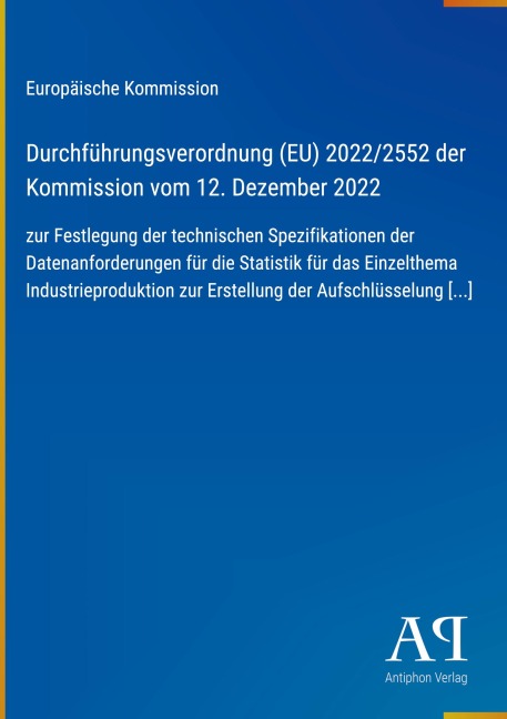 Durchführungsverordnung (EU) 2022/2552 der Kommission vom 12. Dezember 2022 - Europäische Kommission