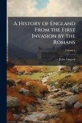 Cover-Bild zum Titel 'A History of England From the First Invasion by the Romans' von 'John Lingard'