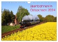 Eisenbahnen in Ostsachsen 2024 (Wandkalender 2024 DIN A4 quer), CALVENDO Monatskalender - Stefan Schumann