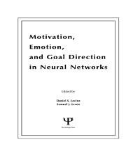 Motivation, Emotion, and Goal Direction in Neural Networks - 