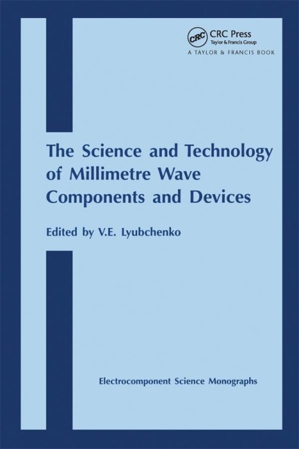 Science and Technology of Millimetre Wave Components and Devices - 