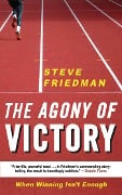 Cover-Bild zum Titel 'The Agony of Victory' von 'Steve Friedman'
