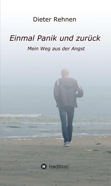 Einmal Panik und zurück - Dieter Rehnen