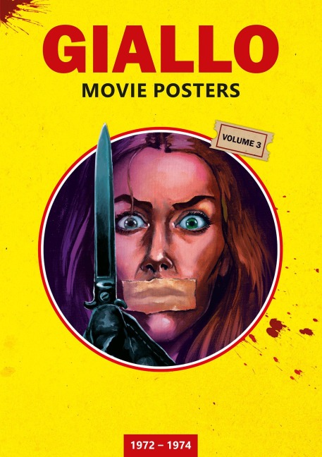 GIALLO MOVIE POSTERS Volume 3: 1972 - 1974 - Thorsten Benzel