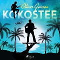 Cover-Bild zum Titel 'Kokostee' von 'Oliver Geissen'