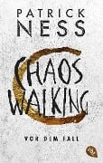 Cover-Bild zum Titel 'Chaos Walking - Vor dem Fall' von 'Patrick Ness'