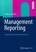Cover-Bild zum Titel 'Management Reporting' von 'Andreas Taschner'