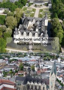 Cover-Bild zum Titel 'Paderborn und Schloss Neuhaus von oben' von 'Jan Mundhenk'