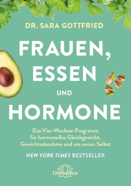 Frauen, Essen, und Hormone - Sara Gottfried