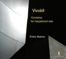 Concerti Für Cembalo Solo Nach op.3 & op.4 - Enrico Baiano
