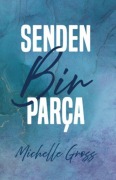 Cover-Bild zum Titel 'Senden Bir Parca' von 'Michelle Gross'