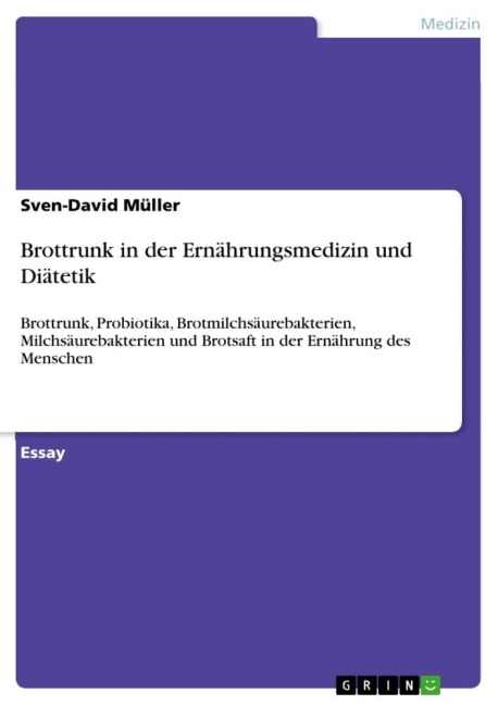 Brottrunk in der Ernährungsmedizin und Diätetik - Sven-David Müller