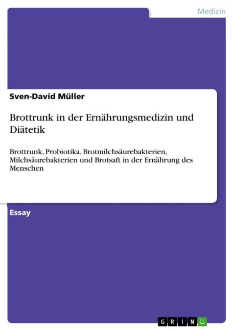 Brottrunk in der Ernährungsmedizin und Diätetik - Sven-David Müller