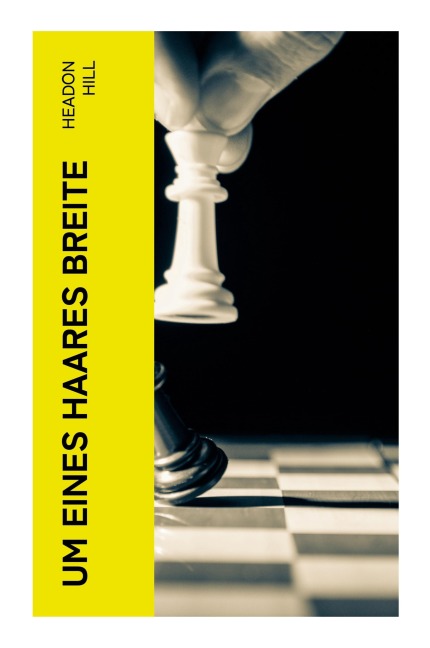 Um eines Haares Breite - Headon Hill