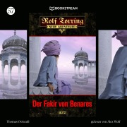 Cover-Bild zum Titel 'Rolf Torring - Neue Abenteuer, Folge 57: Der Fakir von Benares' von 'Thomas Ostwald'