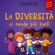 La diversità ci rende più forti - Elizabeth Cole