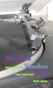 Cover-Bild zum Titel 'Hoodoo Voodoo Pop' von 'Olaf Velte'