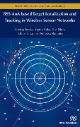 Cover-Bild zum Titel 'RSS-AoA-based Target Localization and Tracking in Wireless Sensor Networks' von 'Slavisa Tomic, Marko Beko, Rui Dinis'