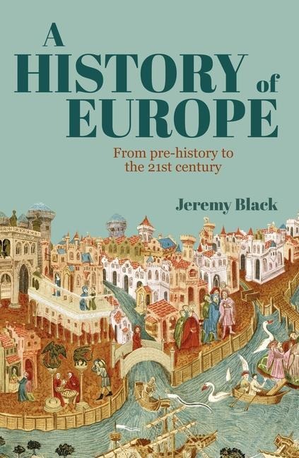 A History of Europe - Jeremy Black