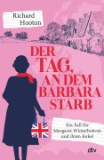 Cover-Bild zum Titel 'Der Tag, an dem Barbara starb' von 'Richard Hooton'