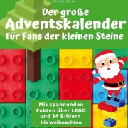 Cover-Bild zum Titel 'Der große Adventskalender für Fans der kleinen Steine' von 'Markus Klein'