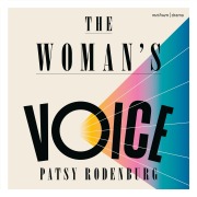 Cover-Bild zum Titel 'The Woman's Voice' von 'Patsy Rodenburg'