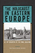 Cover-Bild zum Titel 'The Holocaust in Eastern Europe' von 'Waitman Wade Beorn'